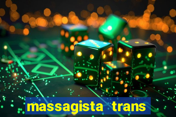 massagista trans sao paulo